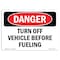 Signmission Safety Sign, OSHA Danger, 7" Height, Rigid Plastic, Turn Off Vehicle Before Fueling, Landscape OS-DS-P-710-L-1873 - alternate 1